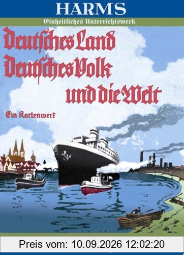 Deutsches Land, Deutsches Volk und die Welt: Harms Kartenwerk von 1937. Reprint der Originalausgabe von 1937