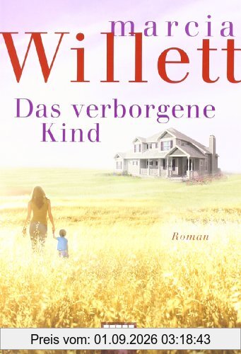 Das verborgene Kind: Roman
