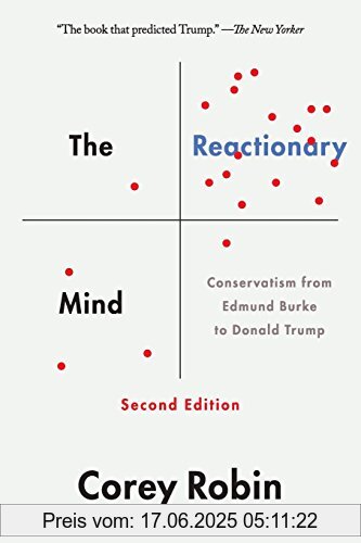 Binding : Taschenbuch, Edition : 2 Revised edition, Label : Oxford University Press Inc, Publisher : Oxford University Press Inc, NumberOfItems : 1, PackageQuantity : 1, medium : Taschenbuch, numberOfPages : 352, publicationDate : 2017-11-10, authors : Robin, Corey (Professor of Political Science, Professor of Political Science, Brooklyn College/CUNY), ISBN : 0190692006