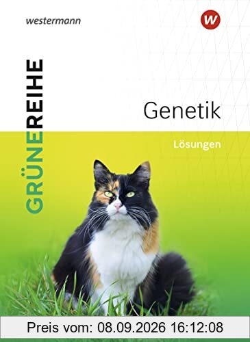 Grüne Reihe / Genetik: Materialien für den Sekundarbereich II - Ausgabe 2022 / Lösungen: Sekundarstufe 2 (Grüne Reihe: Materialien für den Sekundarbereich II - Ausgabe 2022)