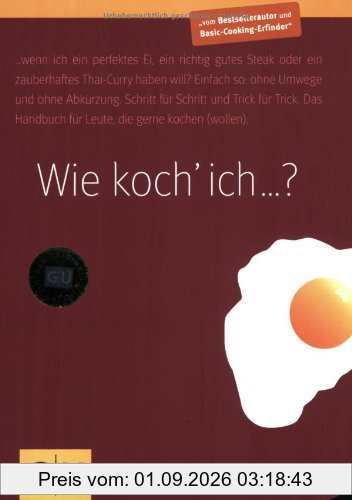 Wie koch' ich...?