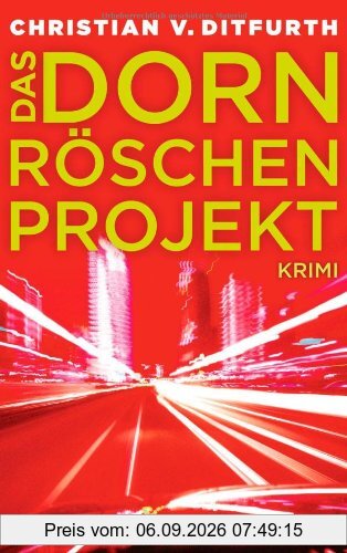 Das Dornröschen-Projekt: Krimi