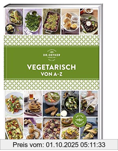 Vegetarisch von A - Z (A-Z Reihe)