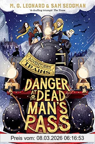 Leonard, M. G. Danger At Dead Man's Pass (Adventures On Trains)