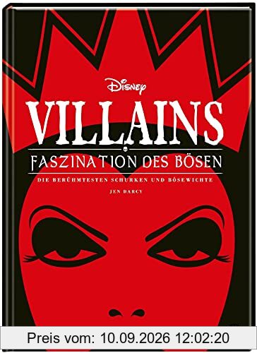 Disney Villains: Faszination des Bösen: Die berühmtesten Schurken und Bösewichte | Edle Ausstattung mit Schutzumschlag, Silberfolie und Soft Touch
