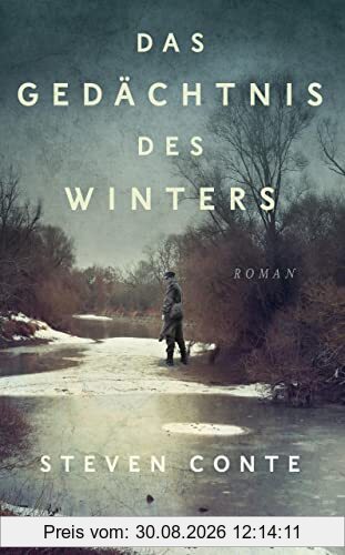 Das Gedächtnis des Winters: Roman