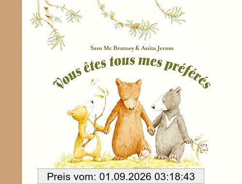Vous êtes tous mes préférés