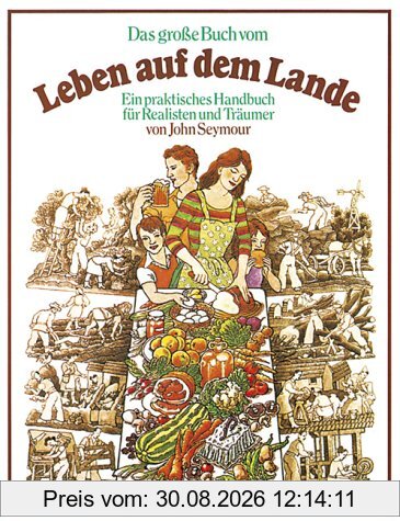 Das große Buch vom Leben auf dem Lande
