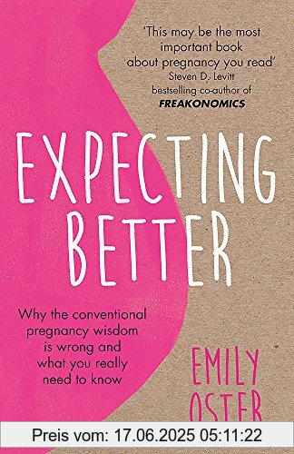 Binding : Taschenbuch, Label : Orion Spring, Publisher : Orion Spring, medium : Taschenbuch, numberOfPages : 336, publicationDate : 2018-08-09, releaseDate : 2018-08-09, authors : Emily Oster, ISBN : 1409177920
