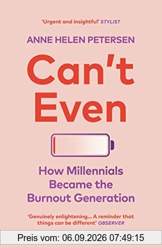 Can't Even: How Millennials Became the Burnout Generation