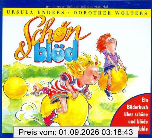 Schön & blöd