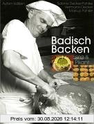 Badisch Backen: Süss & Pikant