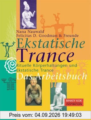 Ekstatische Trance. Das Arbeitsbuch.