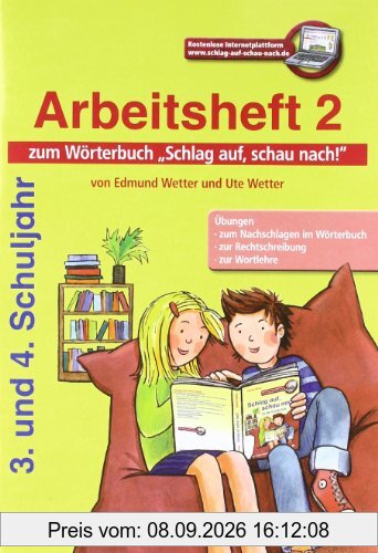 Schlag auf, schau nach!: Arbeitsheft 2 zum Wörterbuch 3. und 4. Schuljahr