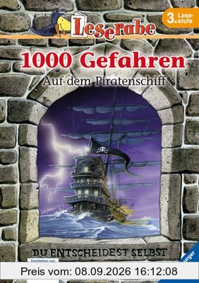 Leserabe - 1000 Gefahren: 1000 Gefahren - Auf dem Piratenschiff: Suche nach dem Piratenschatz / Das Grab der Mumie