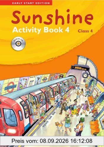 Sunshine - Early Start Edition: Band 4: 4. Schuljahr - Activity Book mit Lieder-/Text-CD (Kurzfassung)