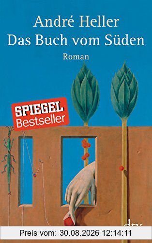 Das Buch vom Süden: Roman