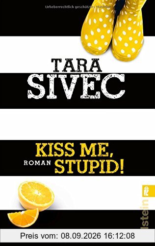 Kiss Me, Stupid!: Roman (Chocolate Lovers, Band 1)