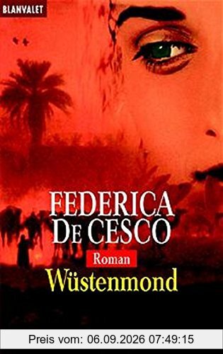 Wüstenmond: Roman (Blanvalet Taschenbuch)