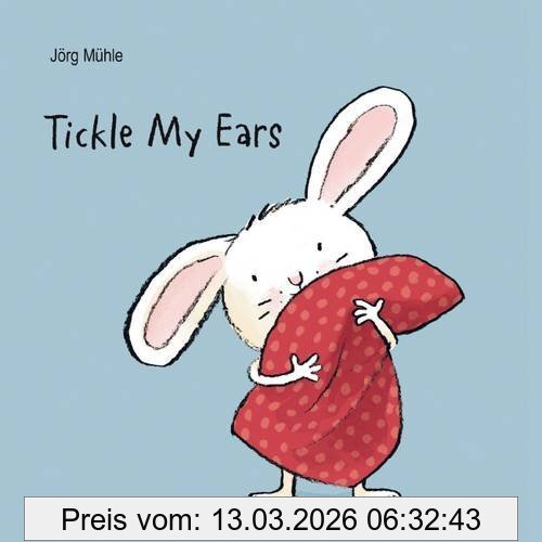 Jörg Mühle Tickle My Ears