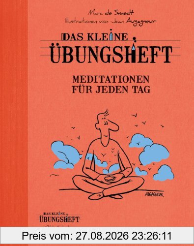 Das kleine Übungsheft - Meditationen für jeden Tag