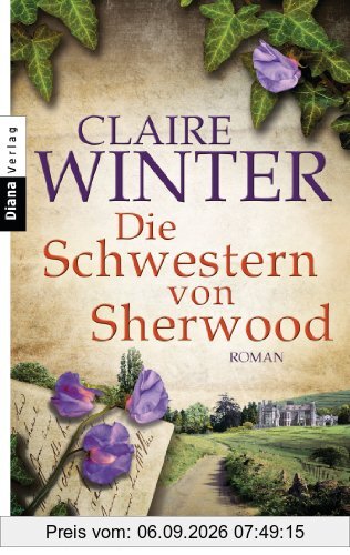 Die Schwestern von Sherwood: Roman