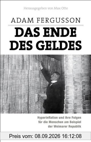 Das Ende des Geldes: Hyperinflation und ihre Folgen für die Menschen am Beispiel der Weimarer Republik