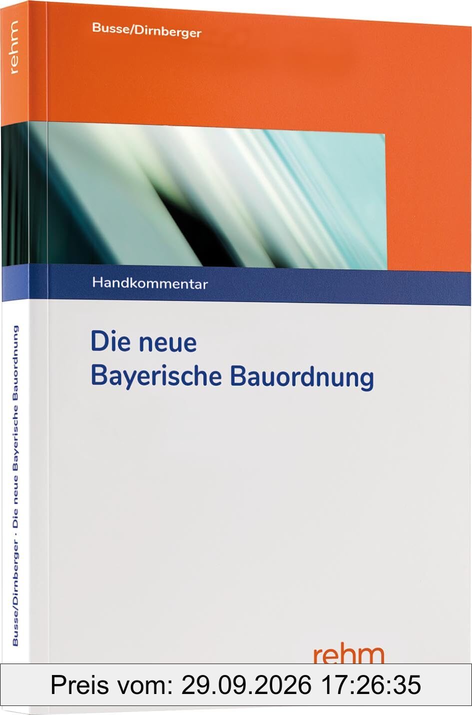 Die neue Bayerische Bauordnung: Handkommentar