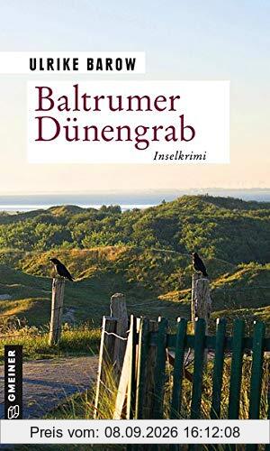 Baltrumer Dünengrab: Inselkrimi (Kriminalromane im GMEINER-Verlag)