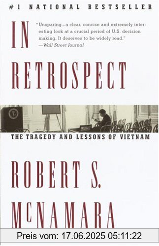 Binding : Taschenbuch, Edition : Vintage., Label : Vintage, Publisher : Vintage, NumberOfItems : 1, medium : Taschenbuch, numberOfPages : 576, publicationDate : 1996-03-19, releaseDate : 1996-03-19, authors : McNamara, Robert S., languages : english, ISBN : 0679767495