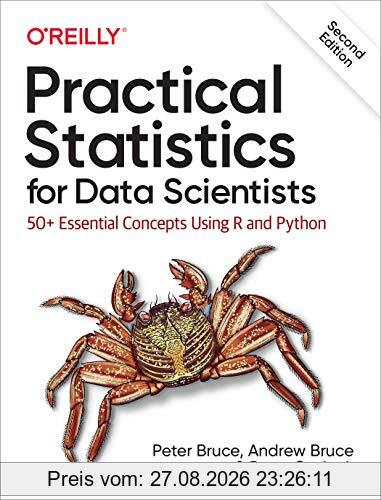 Practical Statistics for Data Scientists: 50+ Essential Concepts Using R and Python