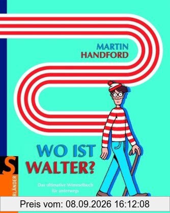 Wo ist Walter?: Das ultimative Wimmelbuch für unterwegs