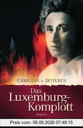 Das Luxemburg-Komplott: Roman