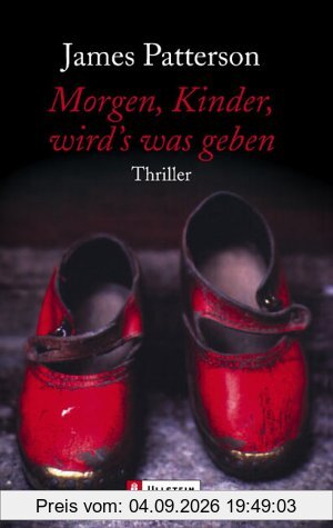 Morgen Kinder wird's was geben