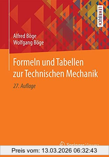 Alfred Böge Formeln Und Tabellen Zur Technischen Mechanik