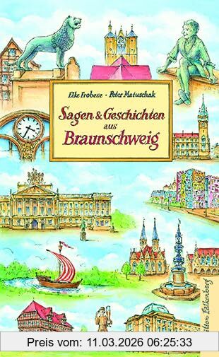Elke Frobese Sagen Und Geschichten Aus Braunschweig