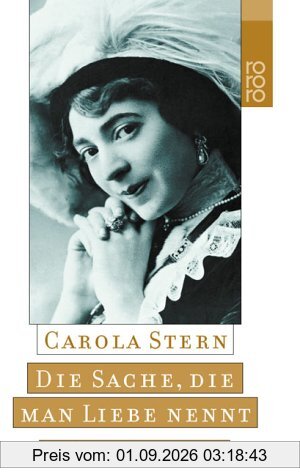 Die Sache, die man Liebe nennt: Das Leben der Fritzi Massary
