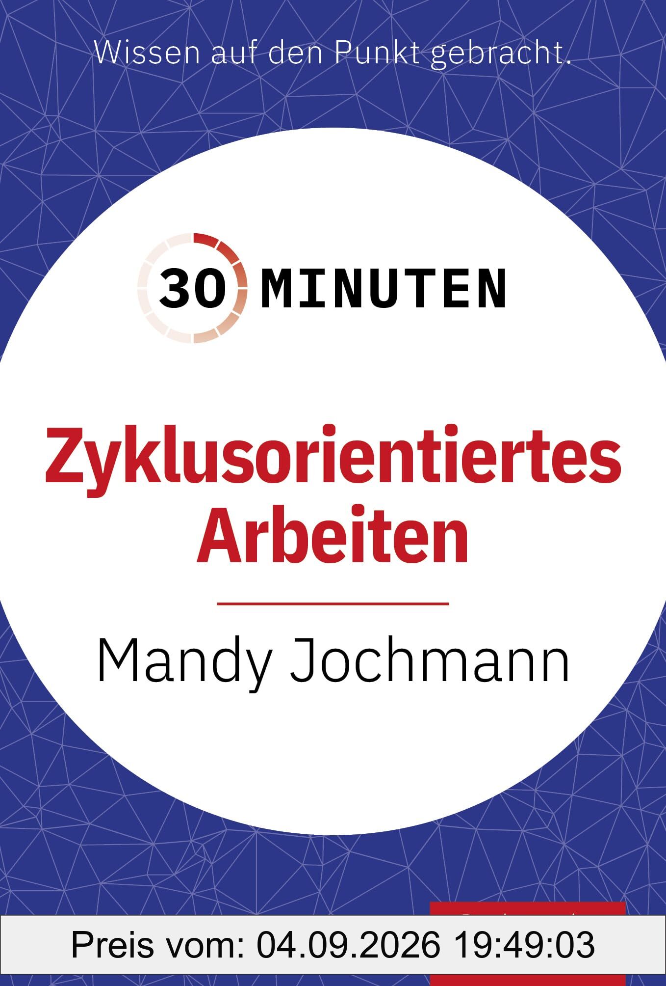 30 Minuten Zyklusorientiertes Arbeiten
