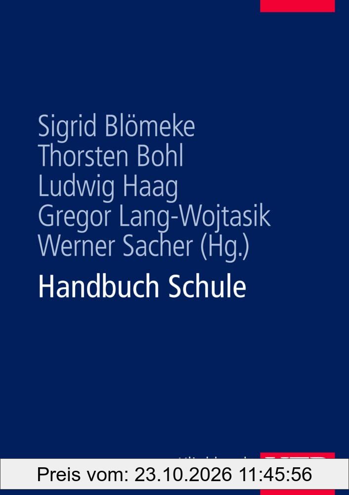 Handbuch Schule: Theorie - Organisation - Entwicklung