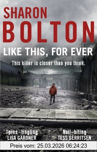Sharon Bolton Like This, For Ever, Lacey Flint Series, Book 3