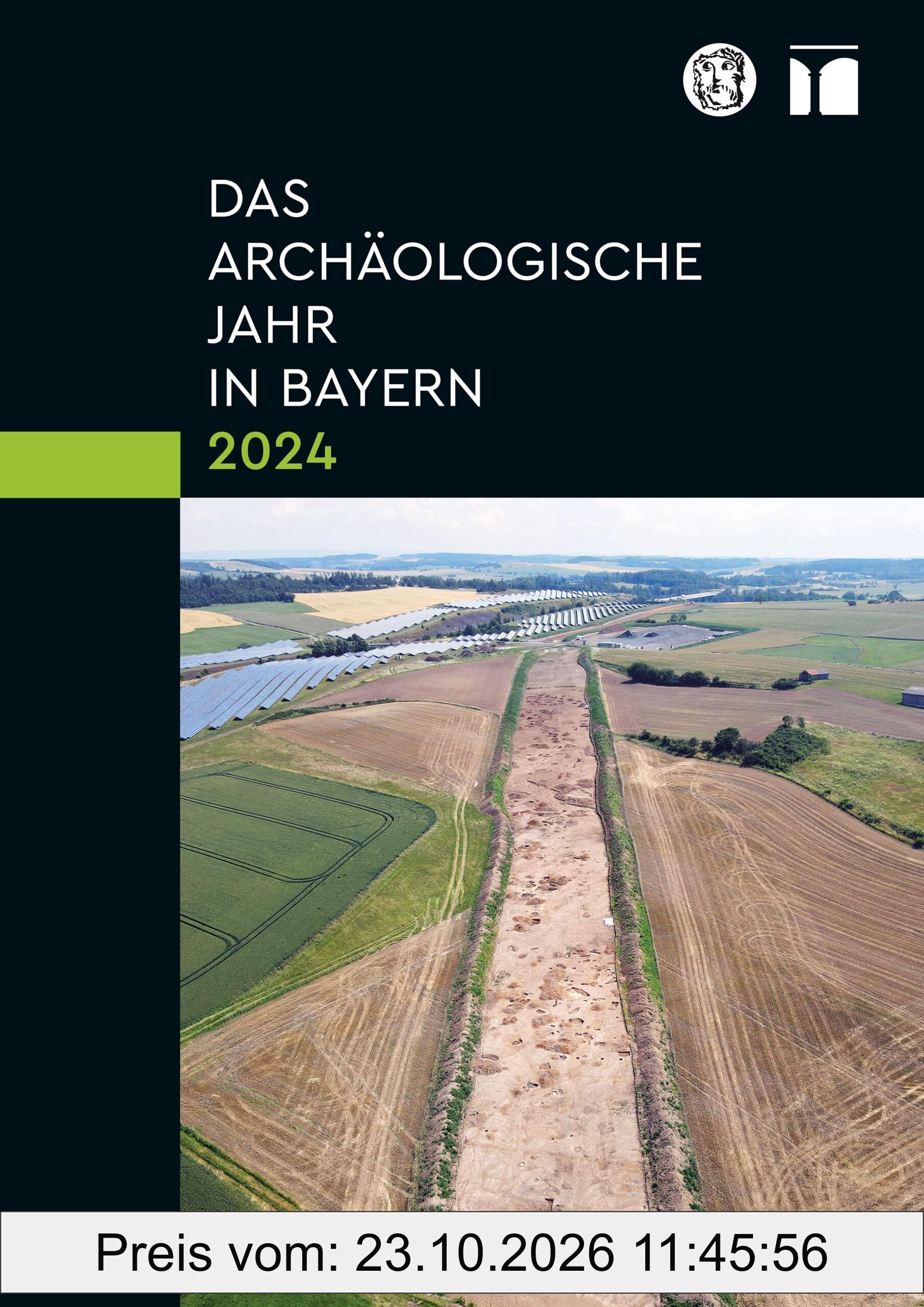 Das archäologische Jahr in Bayern 2024