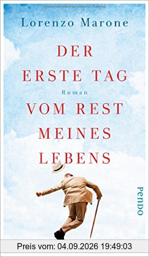 Der erste Tag vom Rest meines Lebens: Roman