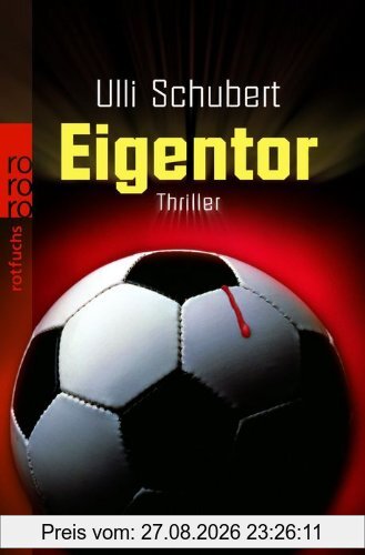 Eigentor: Thriller