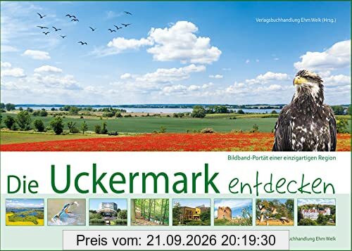 Die Uckermark: Bildband-Portrait einer einzigartigen Region