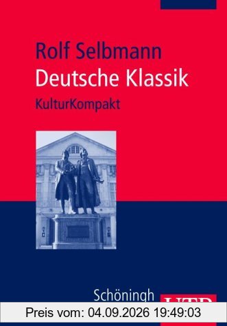 Deutsche Klassik. KulturKompakt