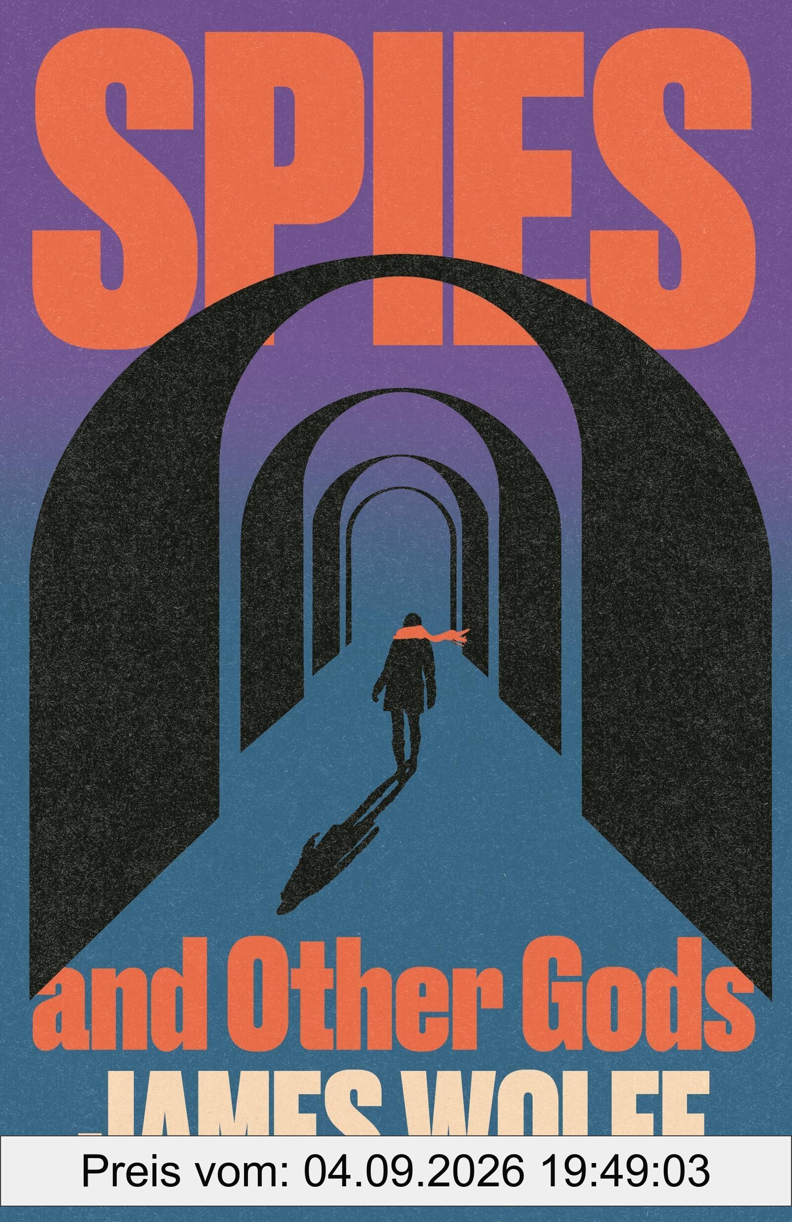Spies and Other Gods
