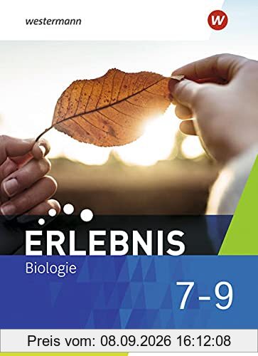 Erlebnis Biologie / Erlebnis Biologie - Ausgabe 2022 für Baden-Württemberg: Ausgabe 2022 für Baden-Württemberg / Schülerband 7 - 9