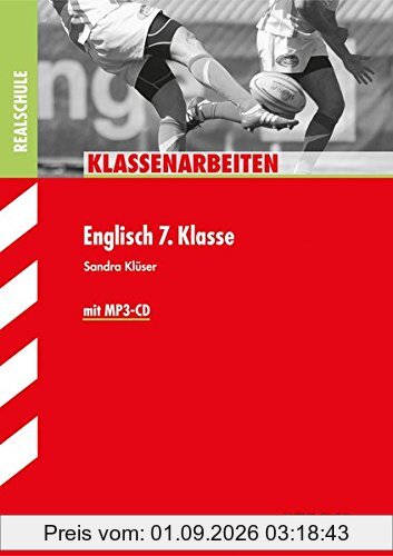 Klassenarbeiten Realschule Englisch 7. Klasse, mit MP3-CD