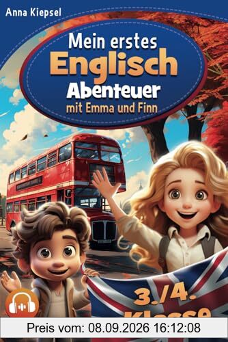Mein erstes Englisch-Abenteuer mit Emma und Finn: Eine spannende Geschichte zum Englisch lernen für Kinder inkl. Hörbuch