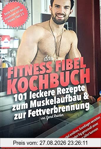 Fitness Fibel Kochbuch von Sjard Roscher